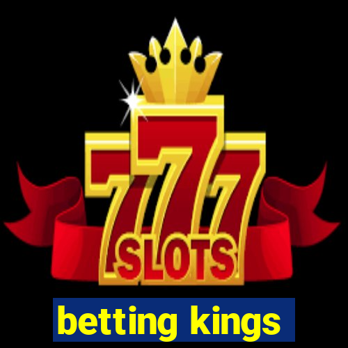 betting kings